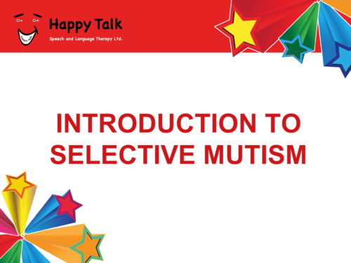 Introduction to Selective Mutism Slide 1